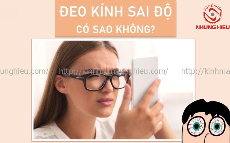 Đeo kính cận sai độ có bị sao không