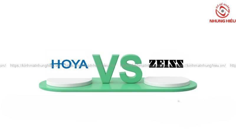 so sánh tròng kính Zeiss và Hoya
