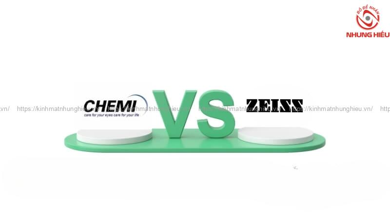 so sánh tròng kính Zeiss và Chemi