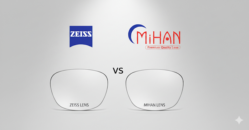 So sánh tròng kính Zeiss và Mihan